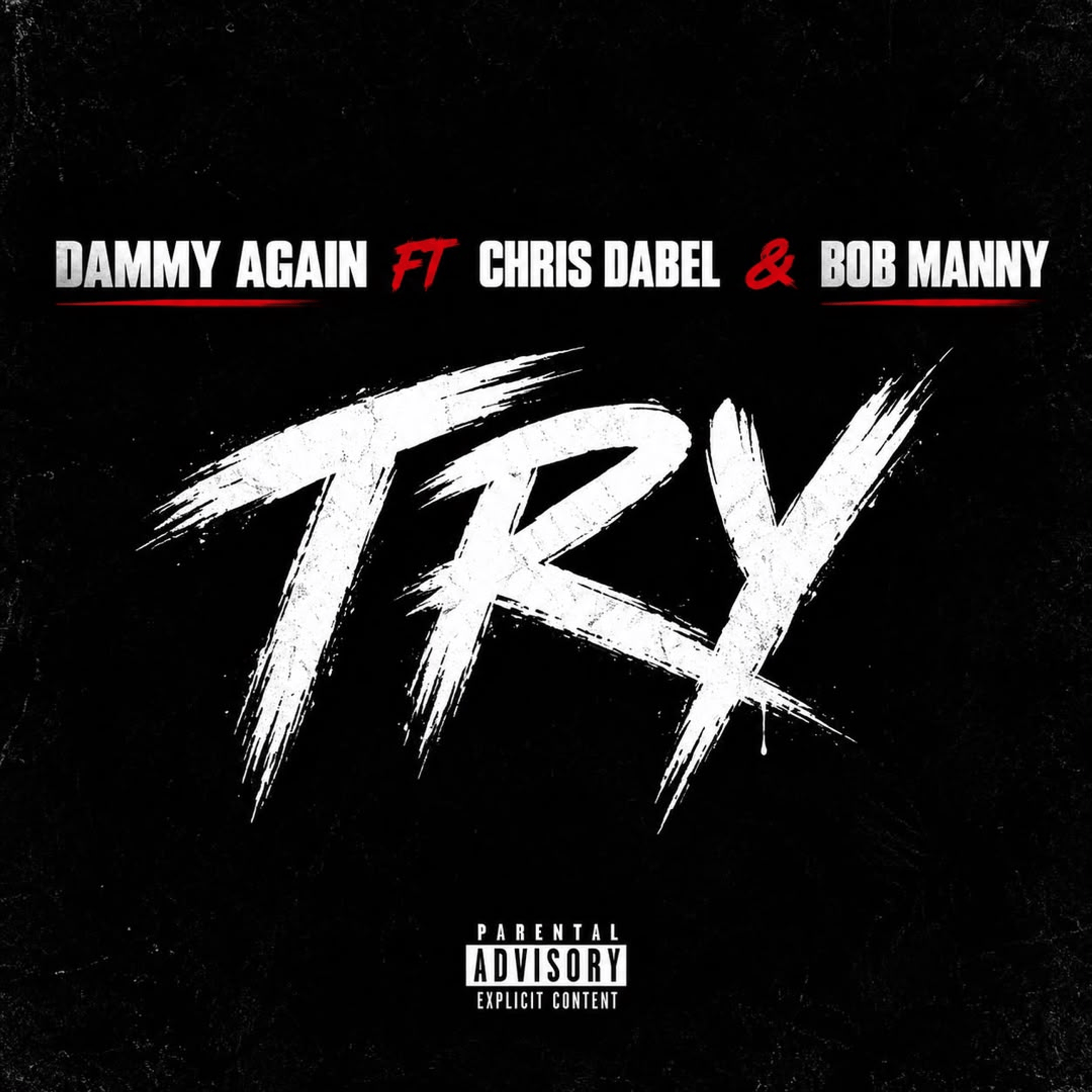 Try by Dammy Again